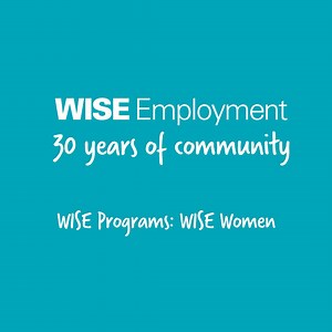 WISE Women is our employment program run by women, for women. The program upskills, connects and supports women while on the journey to finding meaningful employment. Find out more: https://bit.ly/3c63RHv #30yearsofcommunity | WISE Employment