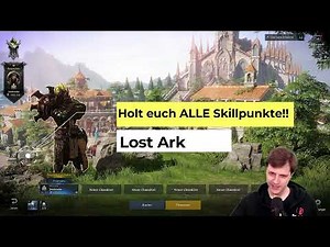 Lost Ark: Holt euch ALLE Skillpunkte