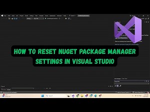How to Reset NuGet Package Manager Settings in Visual Studio 2022
