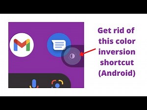 How to get rid of the color inversion shortcut on Android phone
