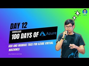 Day12 :Add and Manage Tags for Azure VM (KodeKloud: Azure) #burmesetech #azure #100daysofAzure