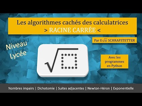 Les algorithmes cachés dans les calculatrices : RACINE CARREE