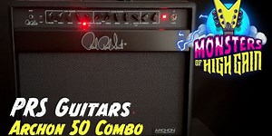 PRS Archon 50 Combo | Monsters of High Gain [2023]