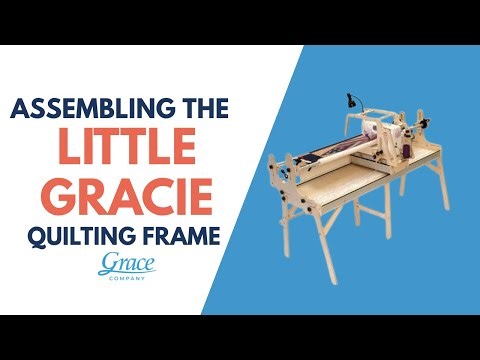 How to Assemble and Use the Little Gracie II Quilting Frame Support