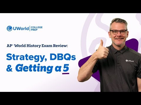 AP® World History Exam Review: Strategy, DBQs & Getting a 5