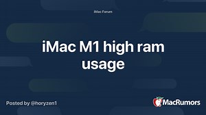 iMac M1 high ram usage