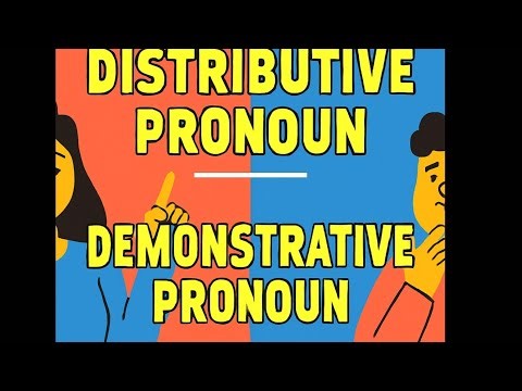 Pronoun Part 5 ||Distributive Pronoun and Demonstrative Pronoun