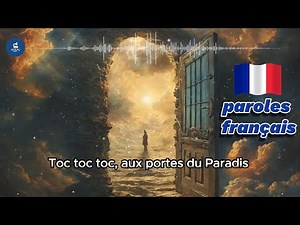 Bob Dylan - Knockin on Heaven's Door (Paroles Français)