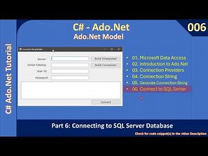 Ado Net Model | Part 6 - Connecting to SQLServer Database | Ado Net Tutorial #006