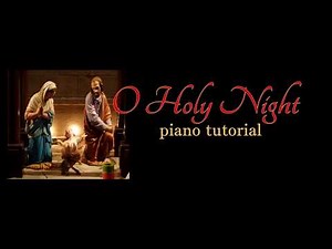O Holy Night: easy Christmas piano tutorial with free sheet music