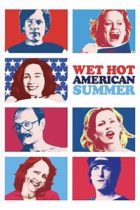 Stream Wet Hot American Summer (2001): Find it on Netflix, Prime Video, Hulu & more