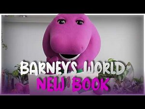BARNEY'S WORLD + NEW BOOK [FULL COMPILATION]