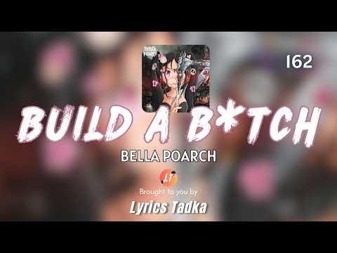 Bella Poarch - Build a B*tch (Lyrics)
