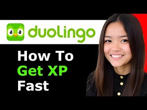 How To Get XP Fast in Duolingo 2026 - Full Guide