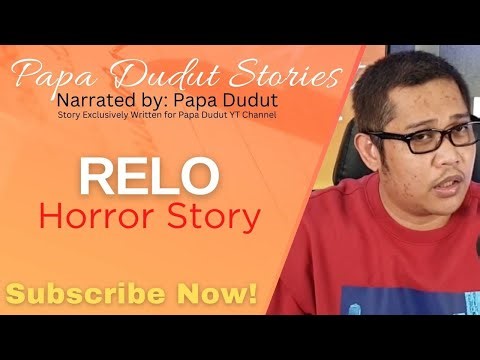 RELO | ABEL | PAPA DUDUT STORIES HORROR