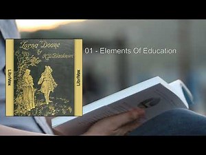 Lorna Doone, a Romance of Exmoor (1/3) 💙 By Richard Doddridge Blackmore. FULL Audiobook