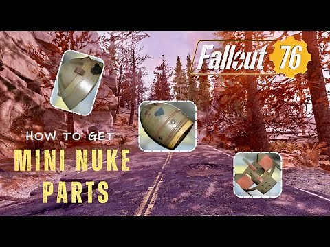 Fallout 76 Guide : How to get the Mini Nuke parts