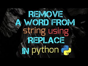 Powerful Python Technique: Remove Words Easily