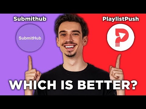 Submithub vs Playlist Push: Which is better? (2025)