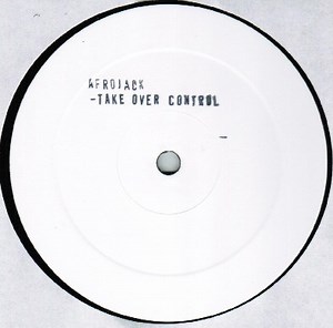 Afrojack - Take Over Control