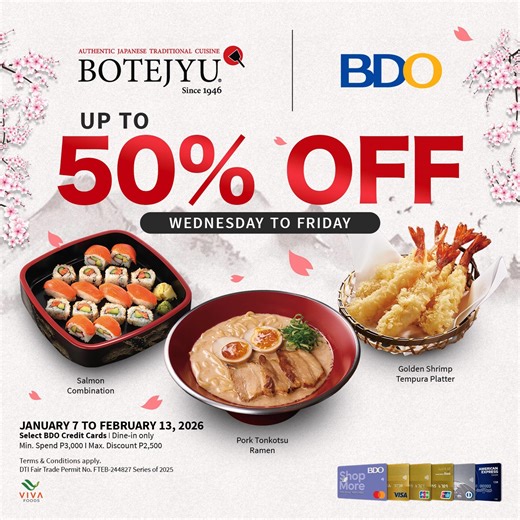 Kick off 2026 with 50% OFF Promo at Botejyu! ✨🥢💳 Start the year right—use your BDO Credit Card and feast on your favorite Botejyu dishes. Promo runs Jan 7 - Feb 13, 2026 only. T&Cs apply. https://bit.ly/BTJxBDO Per DTI Fair Trade Permit No. FTEB-244827. #BotejyuPH #AuthenticJapaneseTraditionalCuisine #samasamasalosal #EverythingsHereAtSM | SM City General Santos (Official)