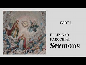 Plain And Parochial Sermons - John Henry Newman (Part 1)