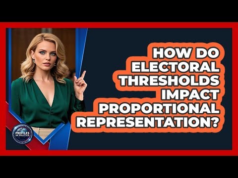 How Do Electoral Thresholds Impact Proportional Representation?