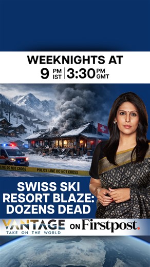 Firstpost on Instagram: "#VantageOnFirstpost: Deadly New Year Fire in Swiss Ski Resort – Dozens Feared Dead A New Year’s celebration in Crans‑Montana, Switzerland turned into tragedy when a fire swept through the packed Le Constellation bar. Dozens are feared dead and over a hundred injured, making it one of the resort town’s worst incidents in memory. The blaze erupted at around 1:30 am amid crowed festivities, and emergency crews rushed to the scene, but the scale of devastation has overwhelme