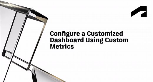 Metrics and factors with Insight - Configure a customized dashboard using custom metrics | Autodesk