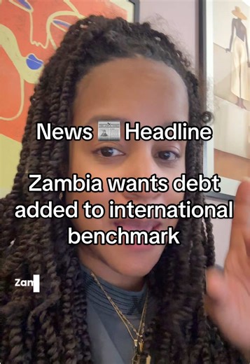 Zambia Seeks Inclusion of Bonds in Global Indices