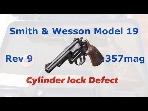Smith & Wesson Model 19 Cylinder Lock Defect on New Pistol