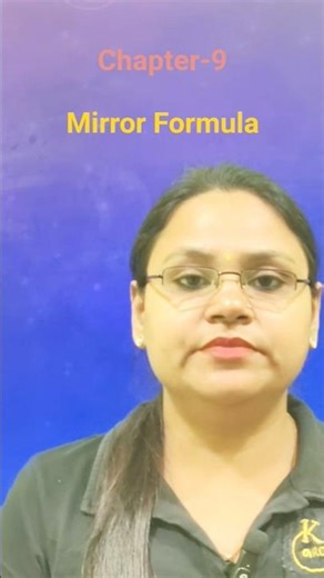 10Science # Ch-9 # Mirror Formula # Class 10 Science Kanha Growth Point.