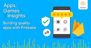 📲 Build quality apps with Firebase. In our newest #AppsGamesInsights episode, we'll cover how to make your app best in class and deliver quality experiences to users. 🎧 Listen for more → https://goo.gle/3m0rq7A | Google for Developers