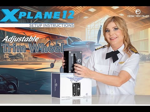 Trim Wheel by Desktop Pilot - Setup Instructions for X-Plane