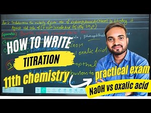 NaOH vs Oxalic acid titaration how to write in practical exam #11thchemistrypractical