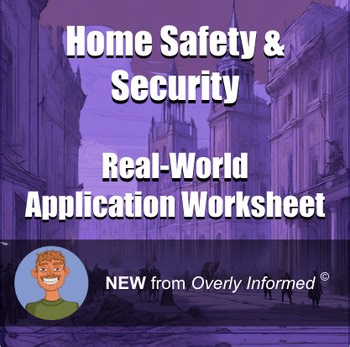 Home Safety & Security Real-World Application Worksheet