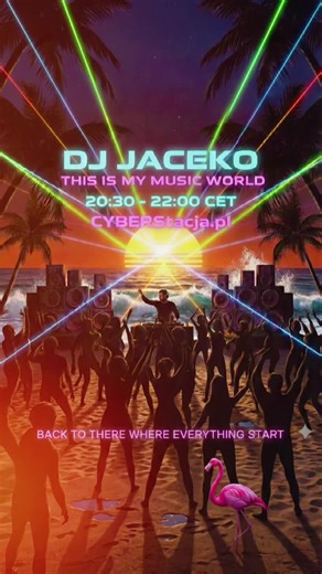 ​⚡ WKRACZAMY DO INNEGO WYMIARU! THIS IS MY MUSIC WORLD! 🦩 ​Klubowicze! Czy czujecie ten vibe? 🌴 Słońce zachodzi, lasery tną niebo, a bas zaczyna masować skronie. Dziś wieczorem Radio CYBERStacja zamienia się w prywatną wyspę dźwięków, gdzie kapitanem jest nikt inny jak DJ JaCeko! 🎧🚀 ​To nie jest zwykła audycja. To powrót do korzeni – tam, gdzie wszystko się zaczęło! 🔙 Przygotujcie się na This Is My Music World – set pełen muzycznych uniesień, nostalgicznych powrotów i świeżych bangierów, kt