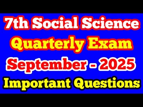7th Social science Quarterly Exam important Questions September-2025 7th social important questions