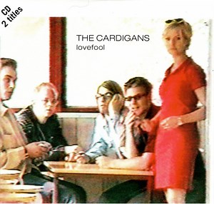 The Cardigans - Lovefool