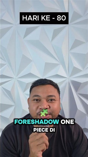 Road to Marapthon S3 - 1 Foreshadow One Piece per Hari | Hari ke - 80