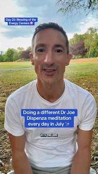 Blessing of the Energy Centers: Dr Joe Dispenza meditation challenge ☸️