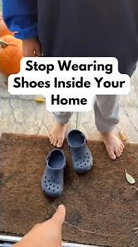 Stop Wearing Shoes Inside Your Home