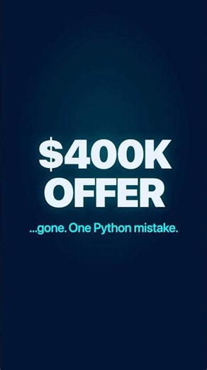 $400K Python offer — gone. One mistake.