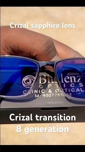 Crizal sapphire Lens with transition generation ll ￼blulenz optics