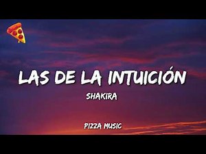 Shakira - Las de la Intuición (Letra)