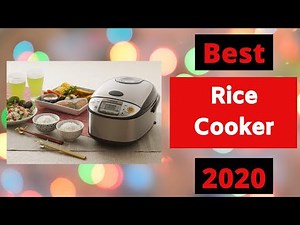 Best Rice Cooker of 2020 You can buy!