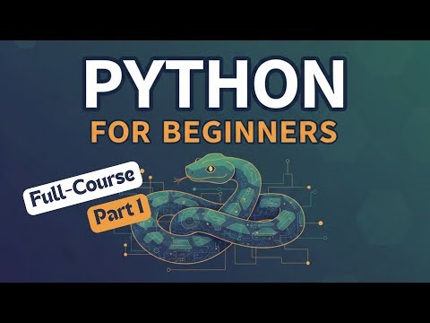 Python for Beginners (full-course) - 43 sections - 350 videos | P1