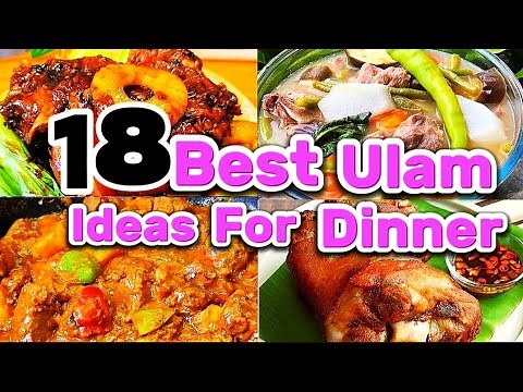 18 BEST ULAM IDEAS FOR DINNER | FILIPINO FOOD