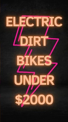 Best E-Dirt Bikes under $2000