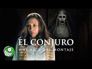 THE CONJURING AND THE ART OF EDITING